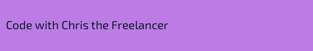 Code with Chris the Freelancer